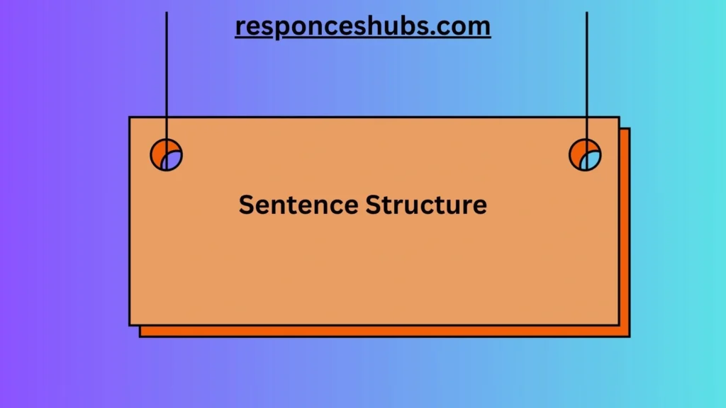 Sentence Structure