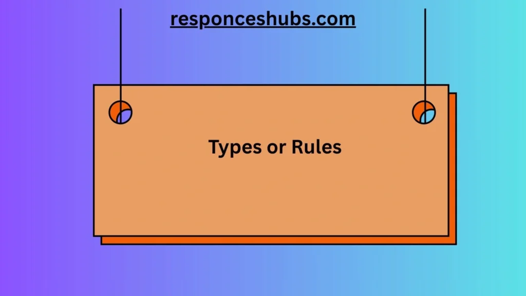 Types or Rules