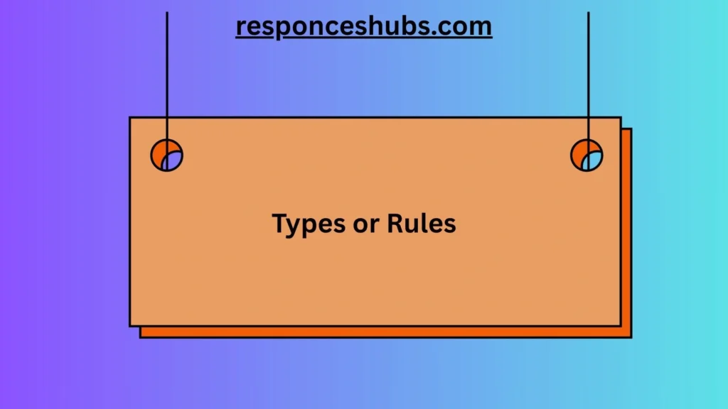 Types or Rules