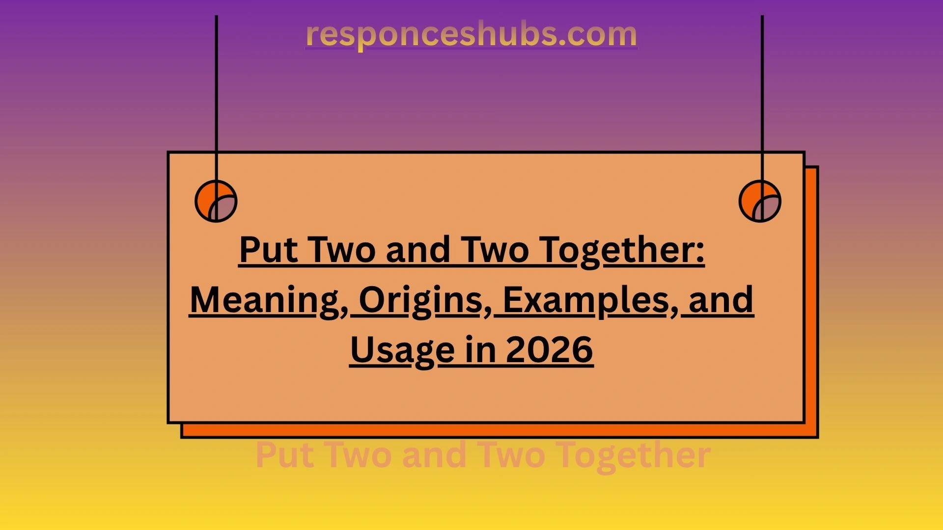 Put Two and Two Together
