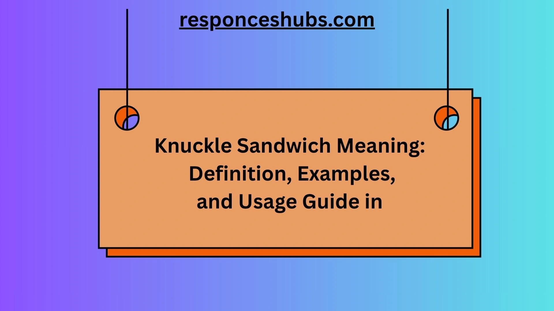 Knuckle Sandwich Meaning