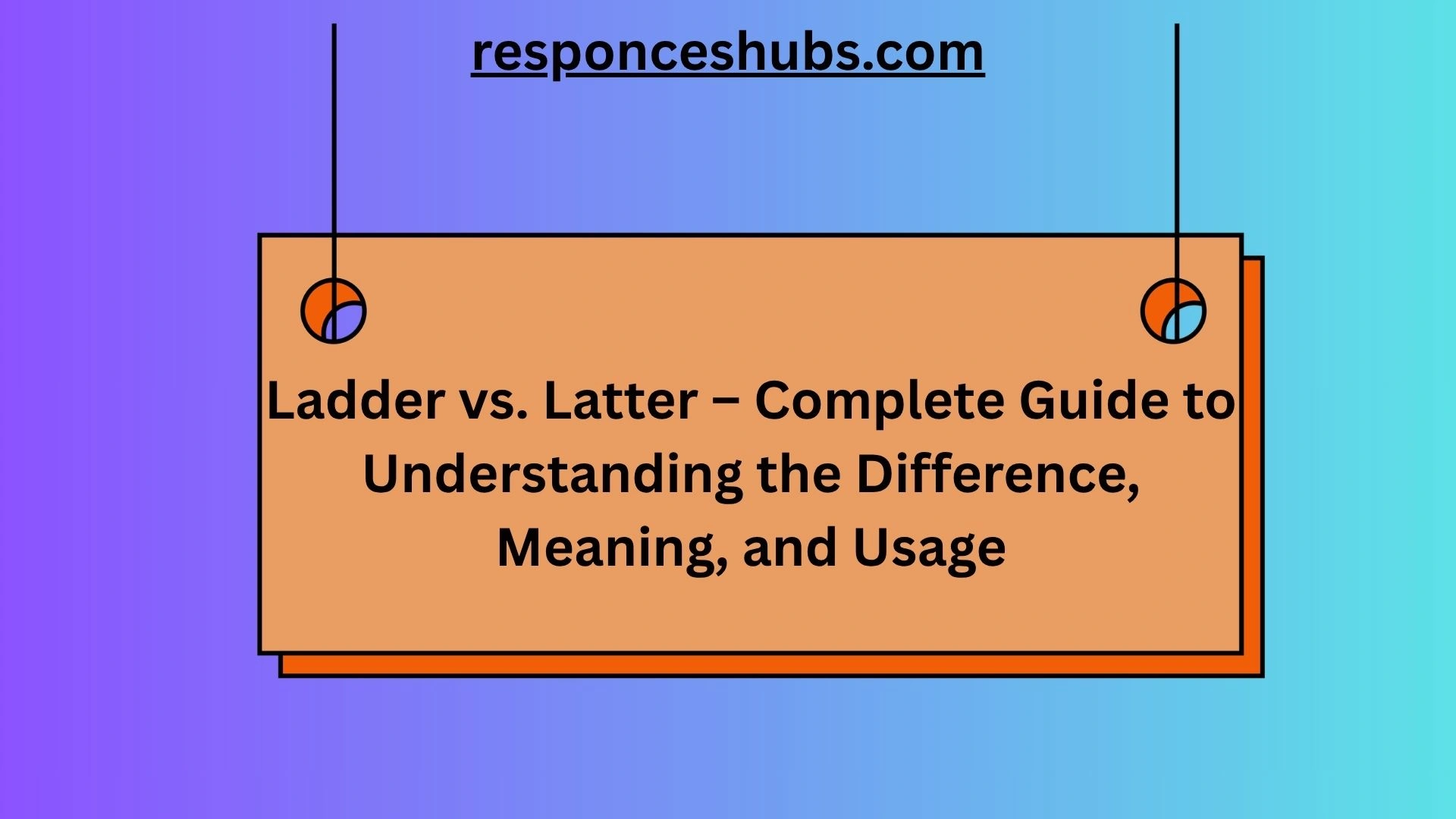 Ladder vs. Latter