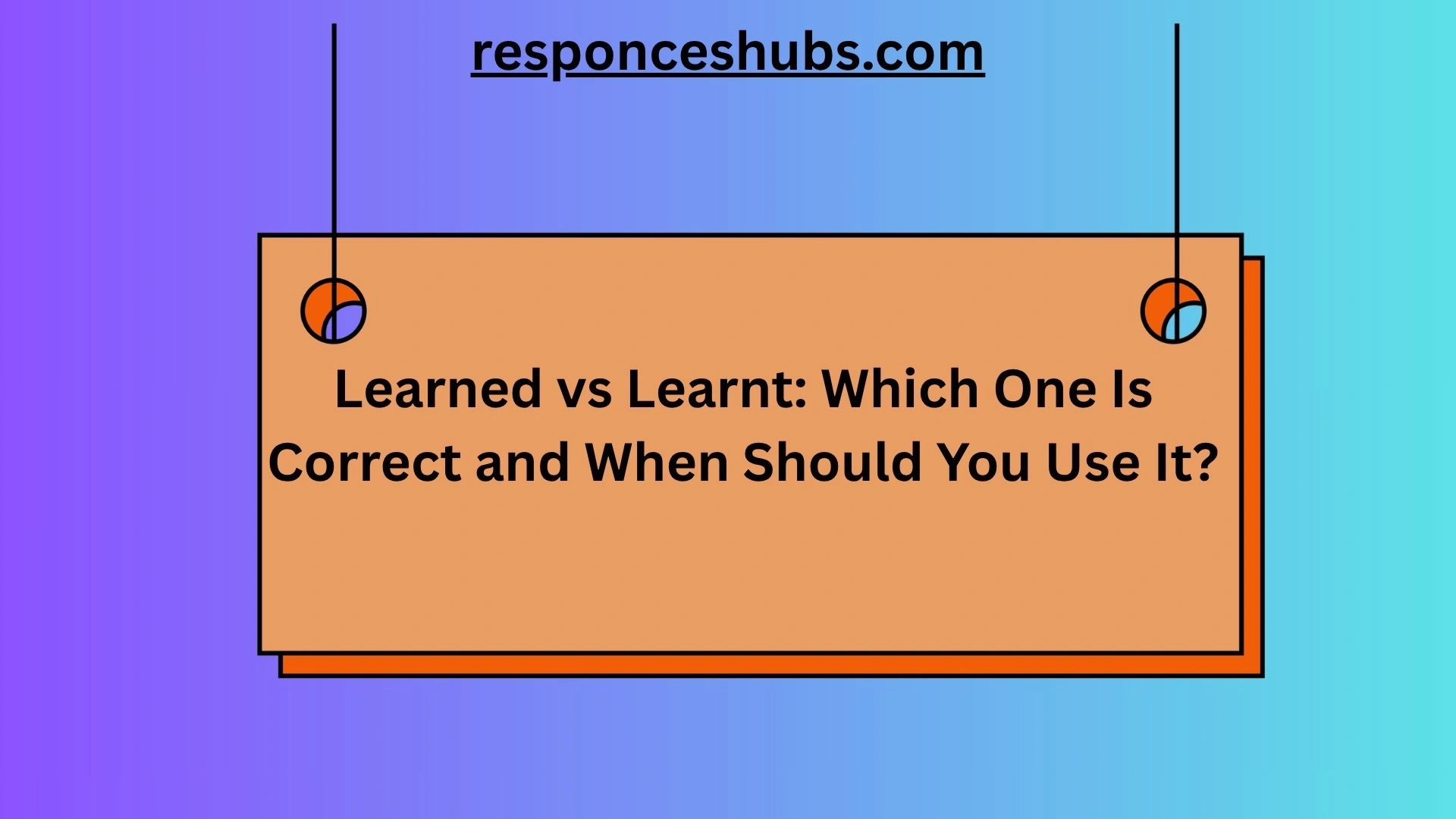 Learned vs Learnt:
